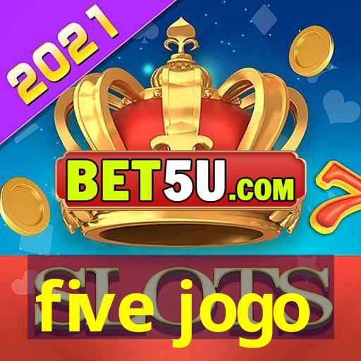 five jogo